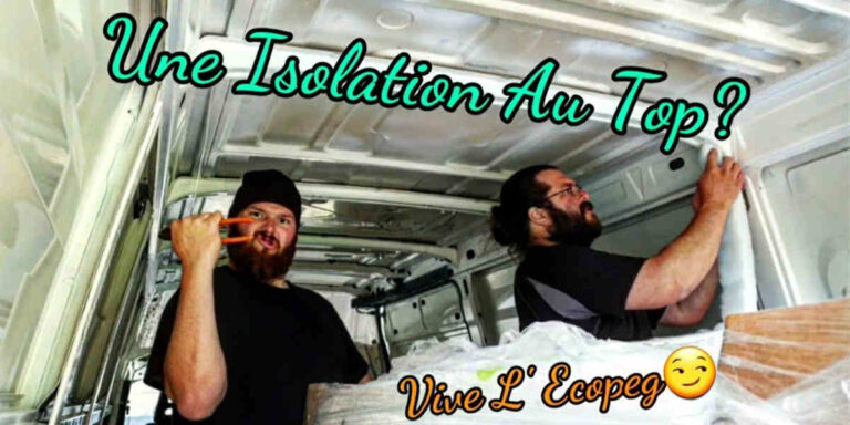 Isolation de son fourgon avec un isolant recyclé l'écopeg